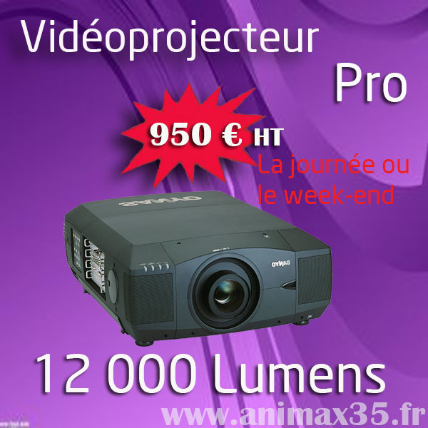 Location vidéoprojecteur Châteaubriant - 12 000 lumens - Animax35