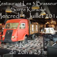 Soirée Karaoké  Mercredi 4 Juillet 2018 à Rennes au restaurant Les Trois Brasseurs (316 rue de Saint Malo)