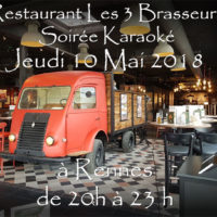 Soirée Karaoké  Jeudi 10 Mai 2018 à Rennes au restaurant Les Trois Brasseurs (316 rue de Saint Malo)