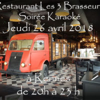 Soirée Karaoké  Jeudi 26 Avril 2018 à Rennes au restaurant Les Trois Brasseurs (316 rue de Saint Malo)