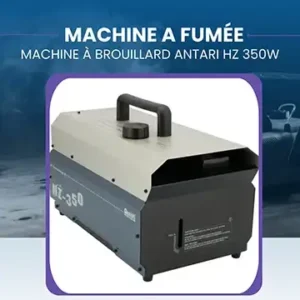 Machine à Brouillard Antari Hz 350W