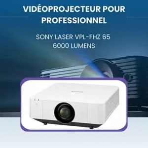 Vidéoprojecteur laser pro Sony – 6000 lumens